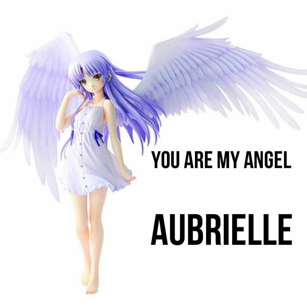 Greetings card с именем, Aubrielle You are my angel девушка ангел с фиолетовыми крыльями Greetings with text for free download 