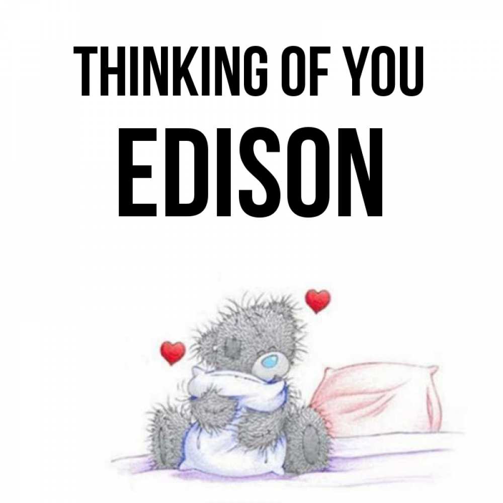 Greetings card с именем, Edison Thinking of you мишка на кровати Greetings with text for free download 