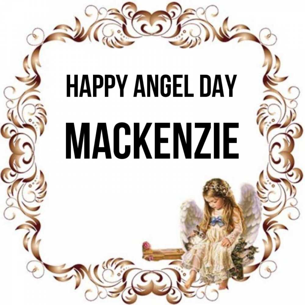 Greetings card с именем, Mackenzie happy angel day рамочка из перьев и ангелочек Greetings with text for free download 