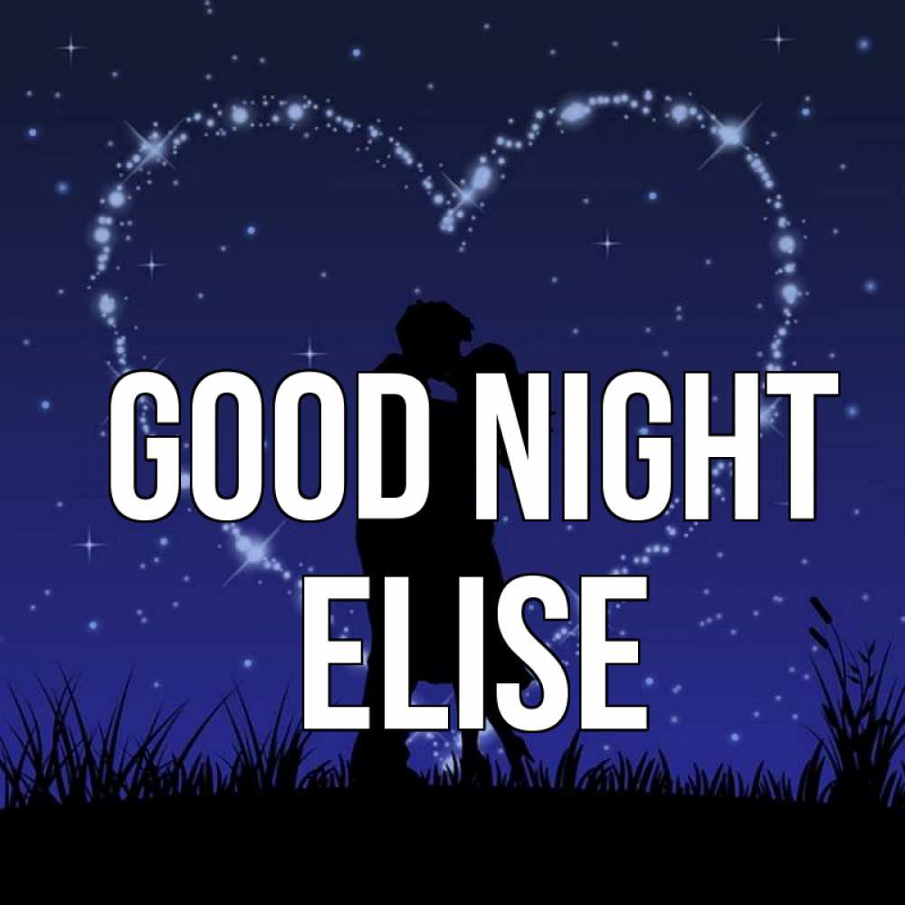 Greetings card с именем, Elise Good night сладких снов Greetings with text for free download 