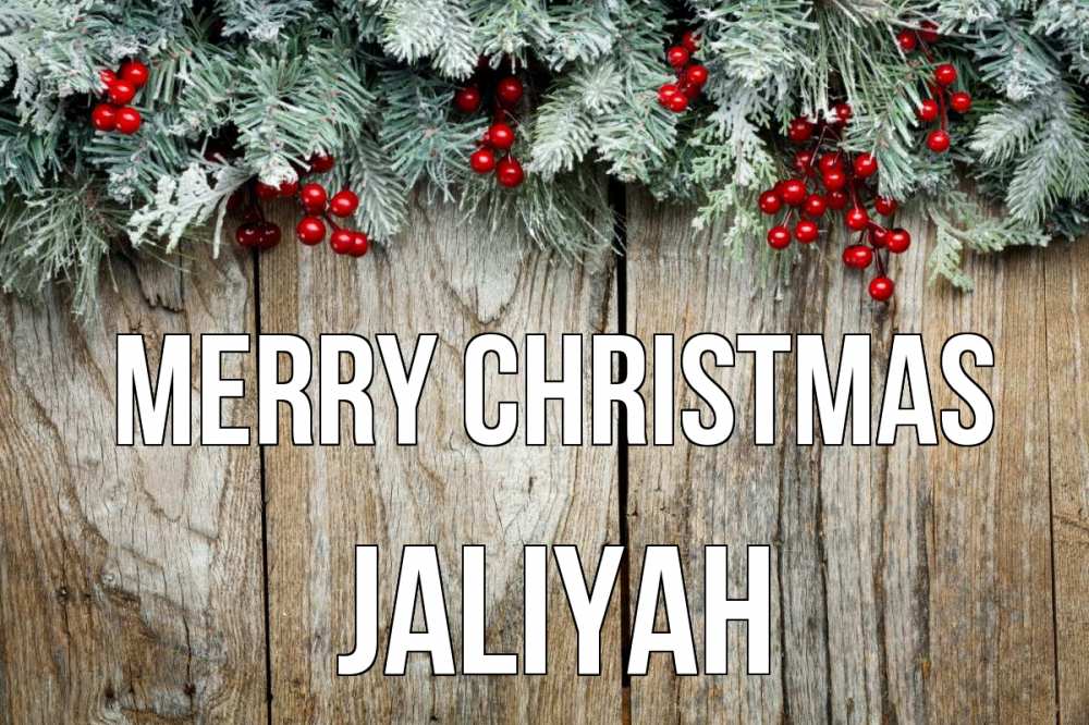 Greetings card с именем, Jaliyah Merry Christmas с рождеством Greetings with text for free download 