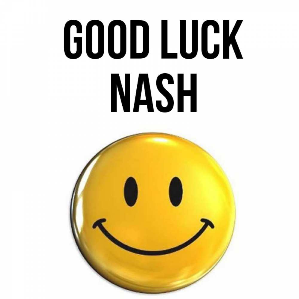 Greetings card с именем, Nash Good luck для поднятия настроения открытки на каждый день Greetings with text for free download 