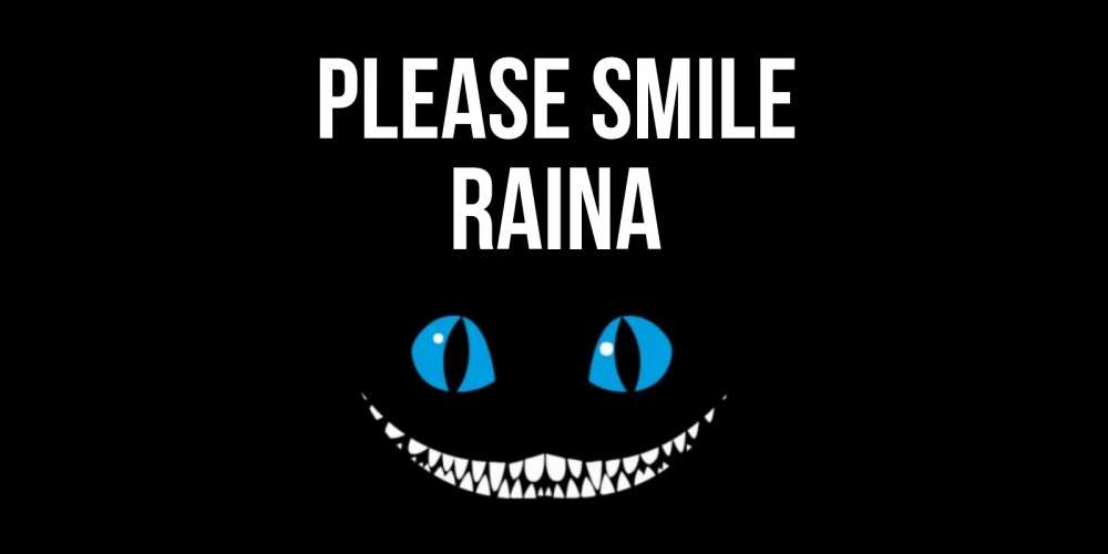 Greetings card с именем, Raina Please smile кот улыбается Greetings with text for free download 