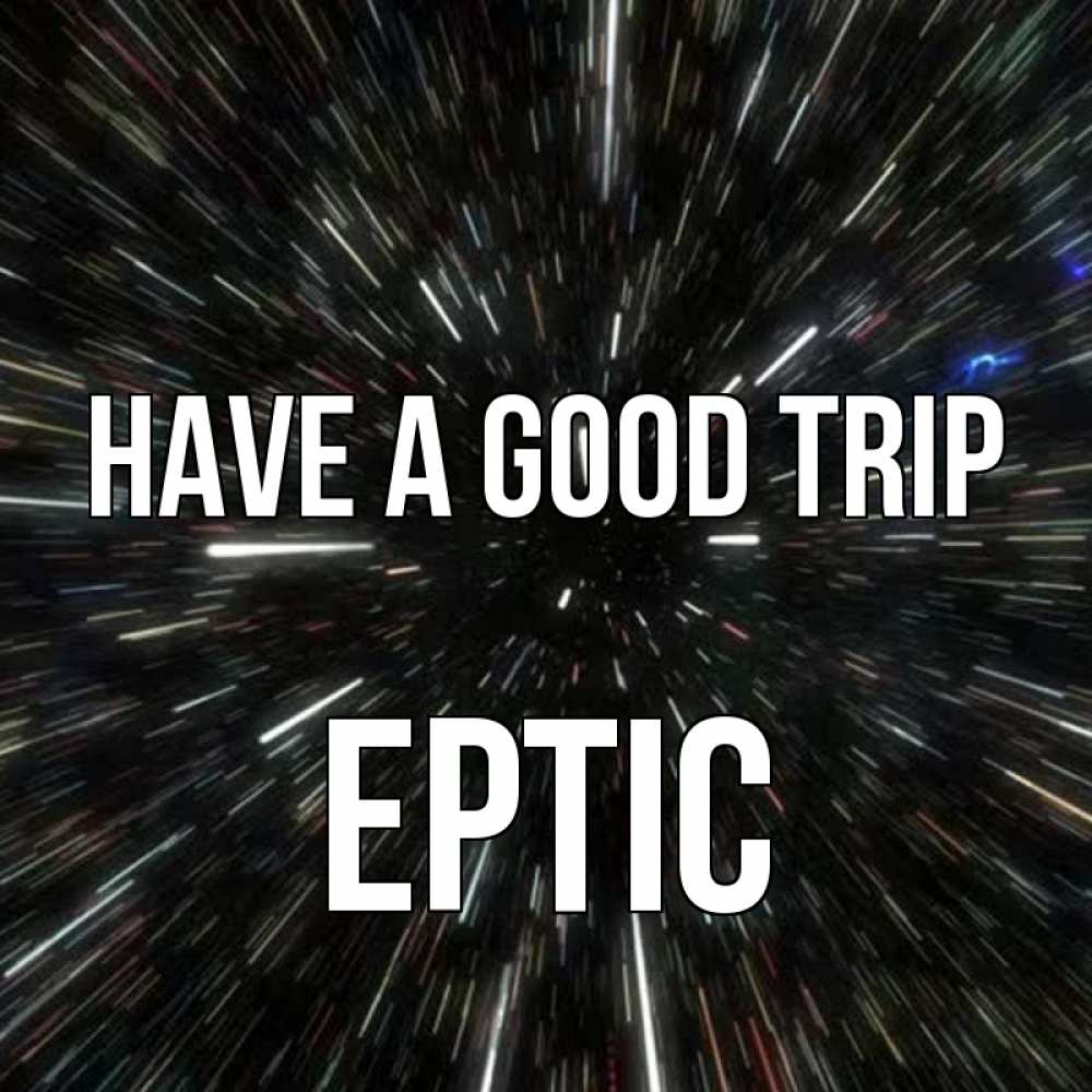 Greetings card с именем, Ертіс Have a good trip туннель Greetings with text for free download 