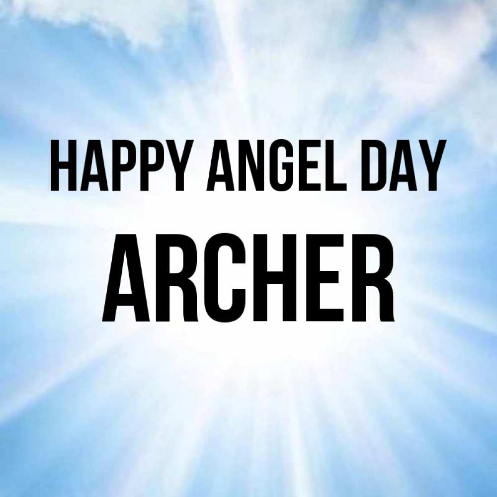 Greetings card с именем, Archer happy angel day свет небесный Greetings with text for free download 