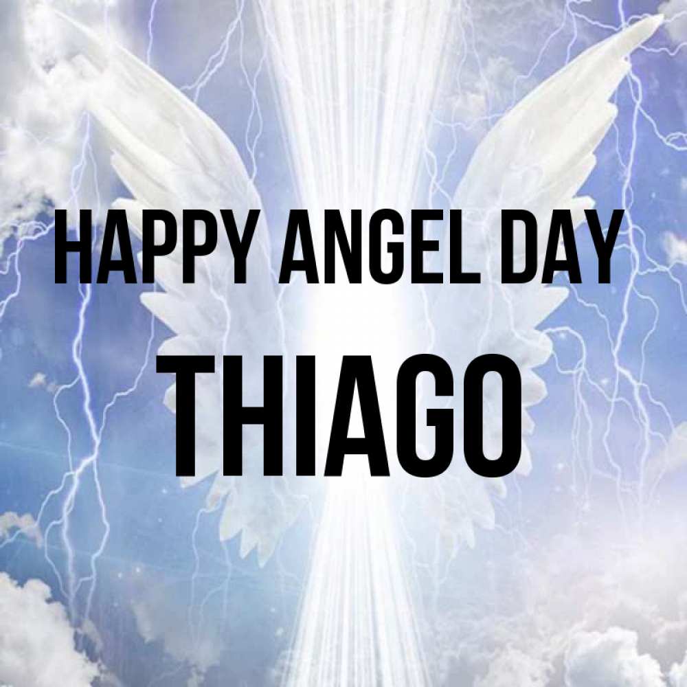 Greetings card с именем, Thiago happy angel day молнии на небе и свет Greetings with text for free download 