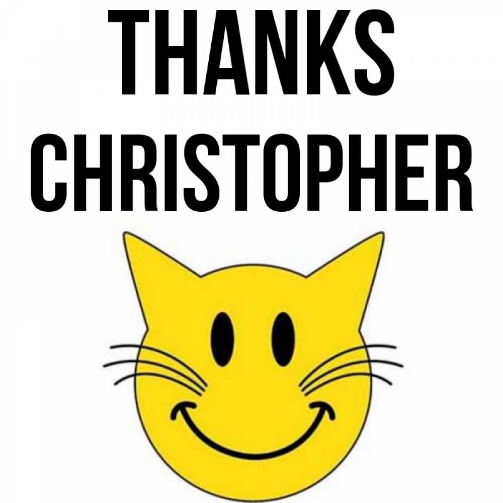 Greetings card с именем, Christopher Thanks улыбающийся смайл кот Greetings with text for free download 