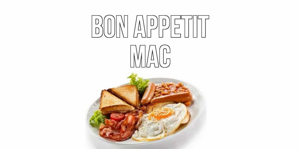 Greetings card с именем, Mac Bon Appetit завтрак Greetings with text for free download 