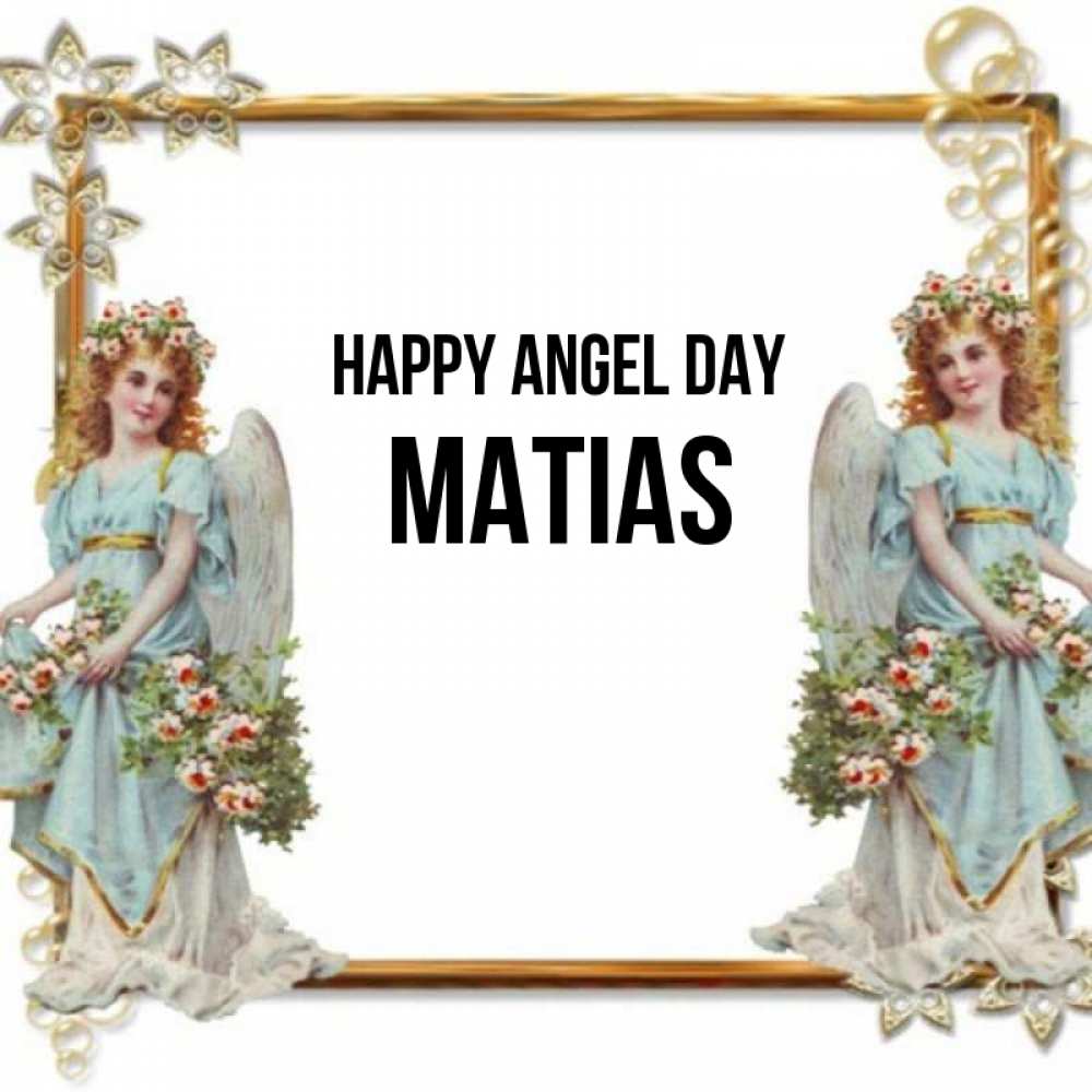 Greetings card с именем, Matias happy angel day рамочка из золота и ангелы Greetings with text for free download 