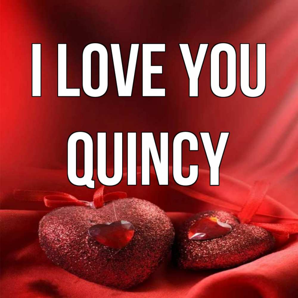 Greetings card с именем, Quincy I love you с лентами Greetings with text for free download 