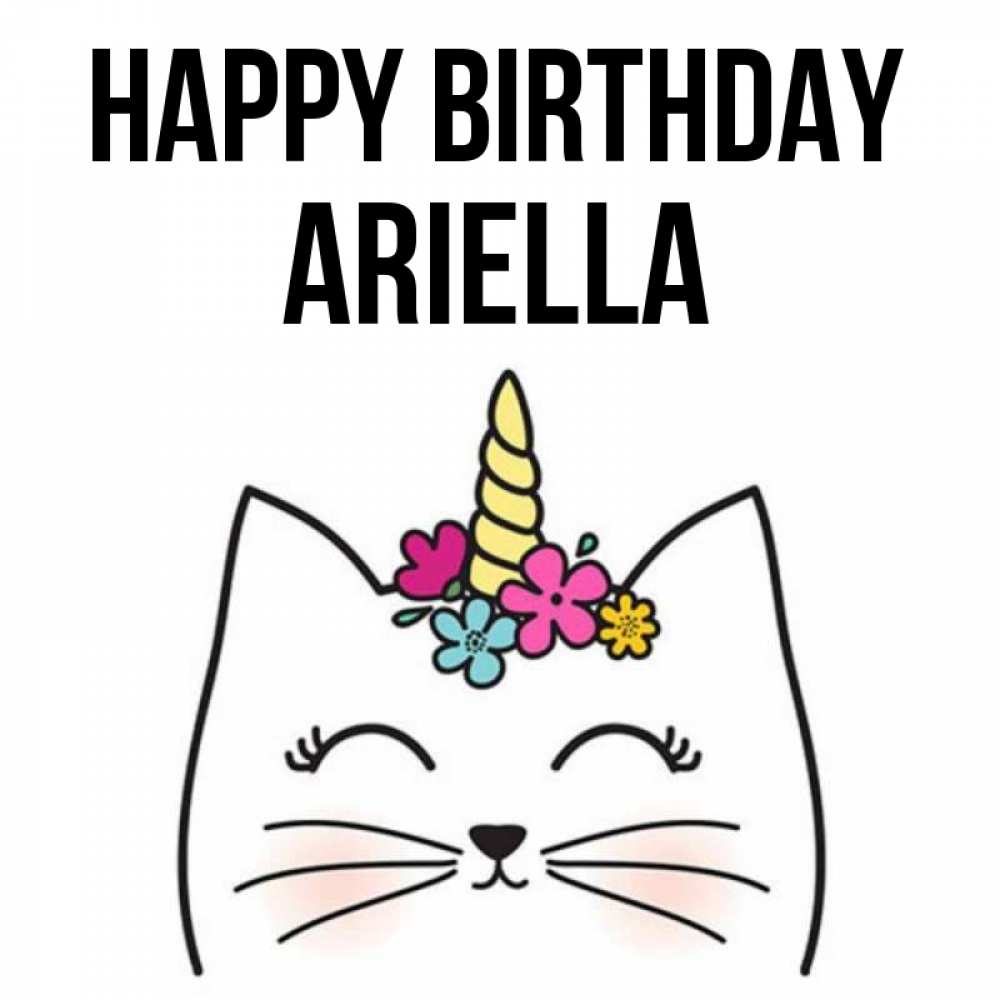 Greetings card с именем, Ariella Happy Birthday милый кот с одним рожком Greetings with text for free download 