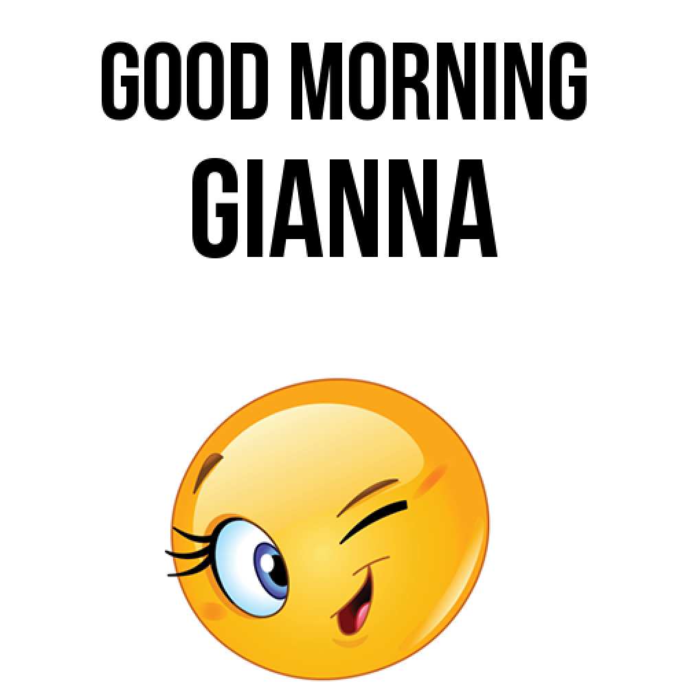 Greetings card с именем, Gianna Good morning хорошее настроение Greetings with text for free download 