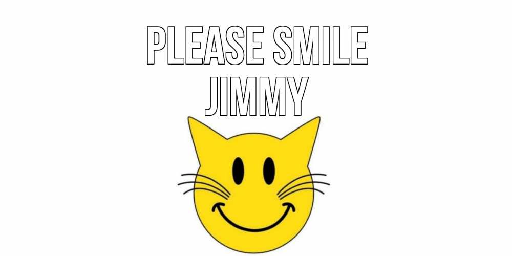 Greetings card с именем, Jimmy Please smile кот, улыбка Greetings with text for free download 