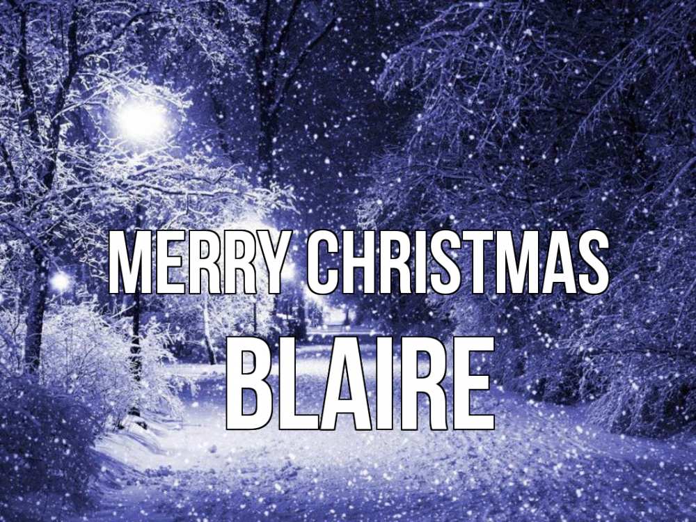 Greetings card с именем, Blaire Merry Christmas зима, снег, фонарь Greetings with text for free download 