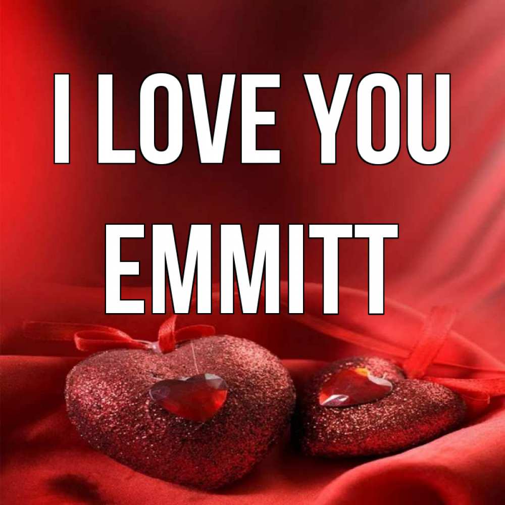 Greetings card с именем, Emmitt I love you с лентами Greetings with text for free download 