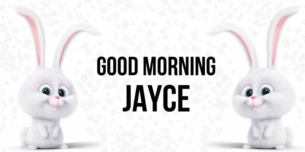 Greetings card с именем, Jayce Good morning кролики с длинными ушками Greetings with text for free download 