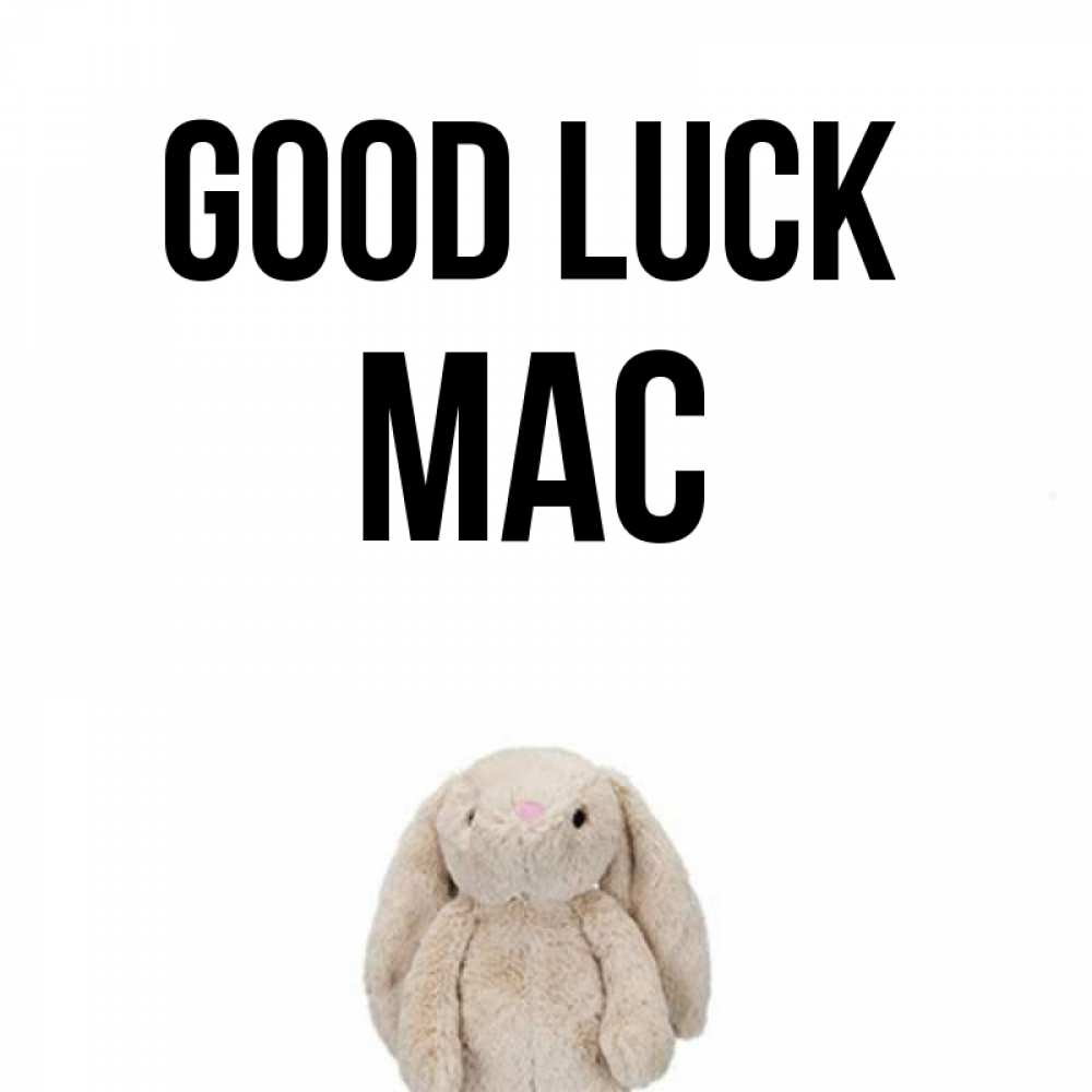 Greetings card с именем, Mac Good luck сайт создаватель открыток Greetings with text for free download 