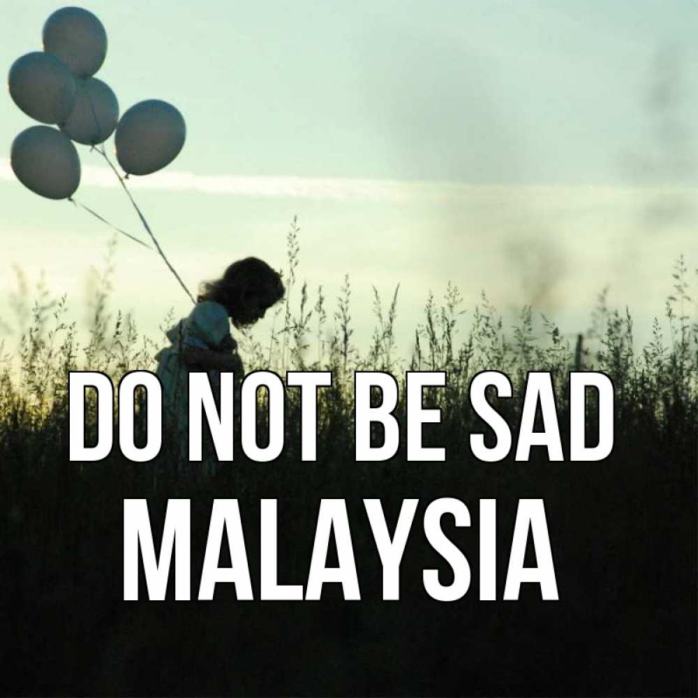 Greetings card с именем, Malaysia Do not be sad ребенок Greetings with text for free download 