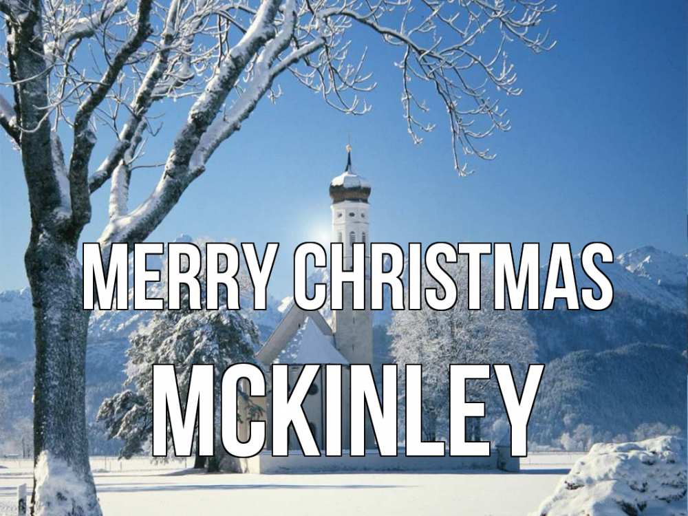 Greetings card с именем, Mckinley Merry Christmas зима, храм, костел Greetings with text for free download 