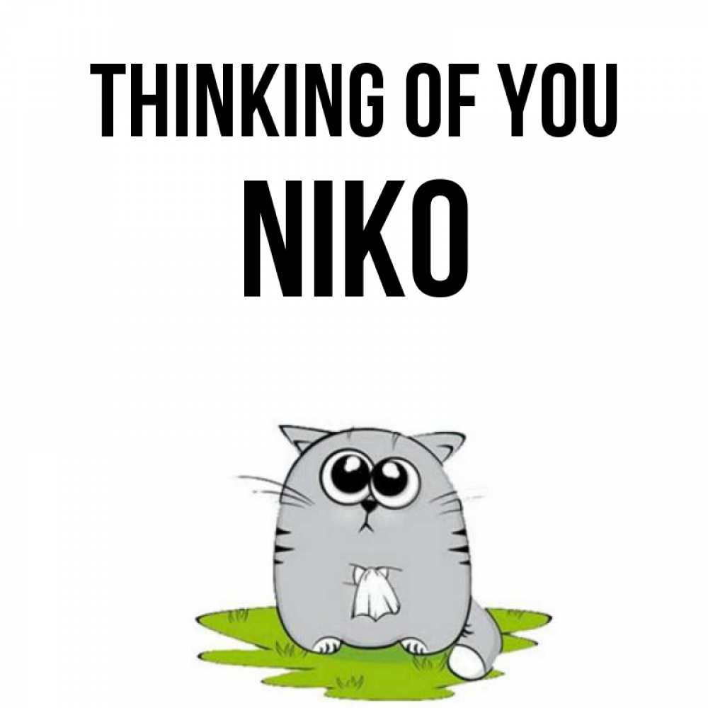 Greetings card с именем, Niko Thinking of you тоска с платочком Greetings with text for free download 