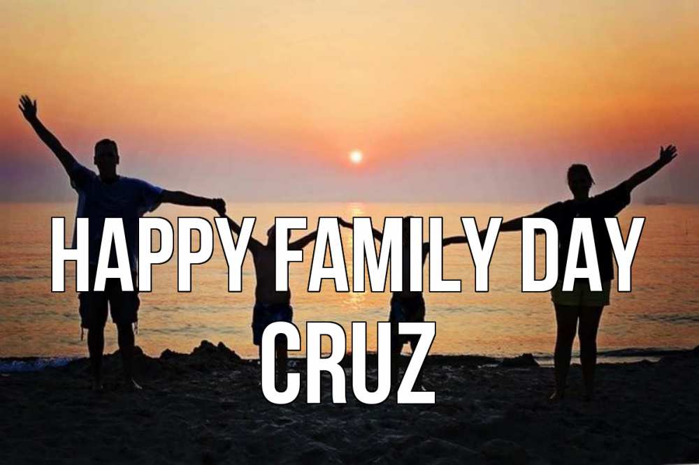Greetings card с именем, Cruz happy family day мама, папа, дети, дочка,сын, море, пляж, закат Greetings with text for free download 