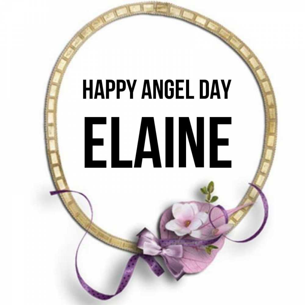 Greetings card с именем, Elaine happy angel day золотая рамочка Greetings with text for free download 
