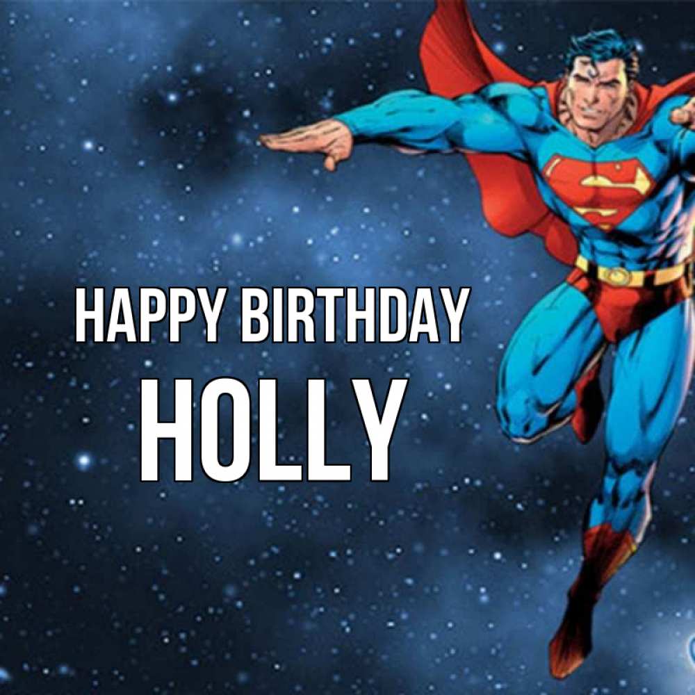 Greetings card с именем, Holly Happy Birthday супергерой Greetings with text for free download 