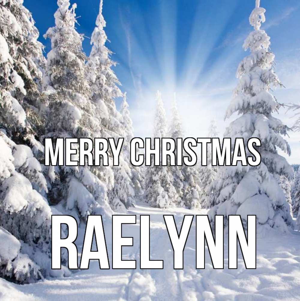 Greetings card с именем, Raelynn Merry Christmas зима, лес Greetings with text for free download 