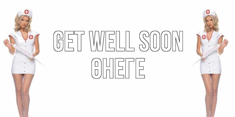 Greetings card с именем, ӨНЕГЕ Get well soon открытки с медсестрой Greetings with text for free download 