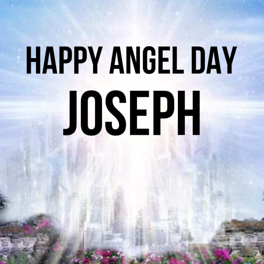 Greetings card с именем, Joseph happy angel day небесный свет Greetings with text for free download 