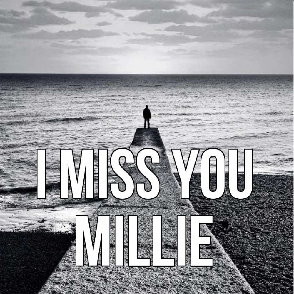 Greetings card с именем, Millie I miss you скучашки Greetings with text for free download 