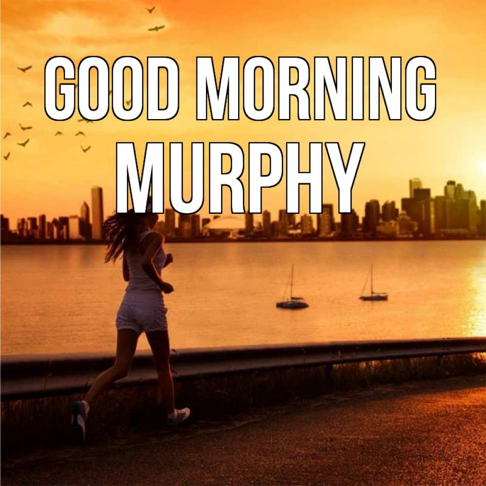 Greetings card с именем, Murphy Good morning девушка бежит Greetings with text for free download 