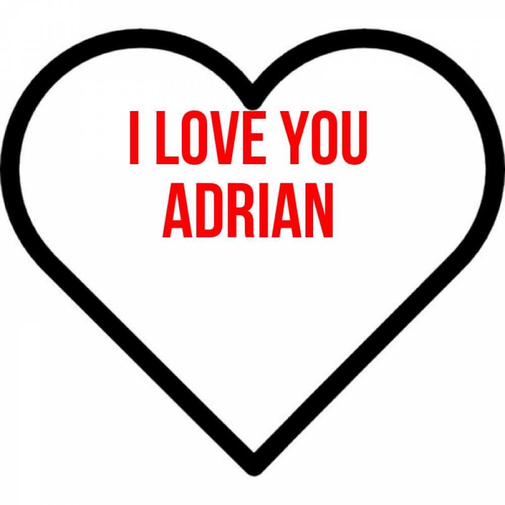 Greetings card с именем, Adrian I love you посто Greetings with text for free download 