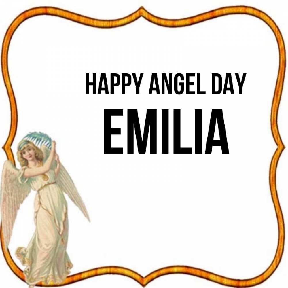 Greetings card с именем, Emilia happy angel day рамочка простая Greetings with text for free download 