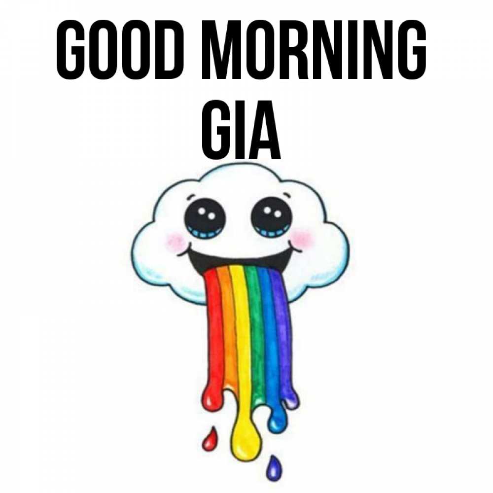 Greetings card с именем, Gia Good morning утречко Greetings with text for free download 