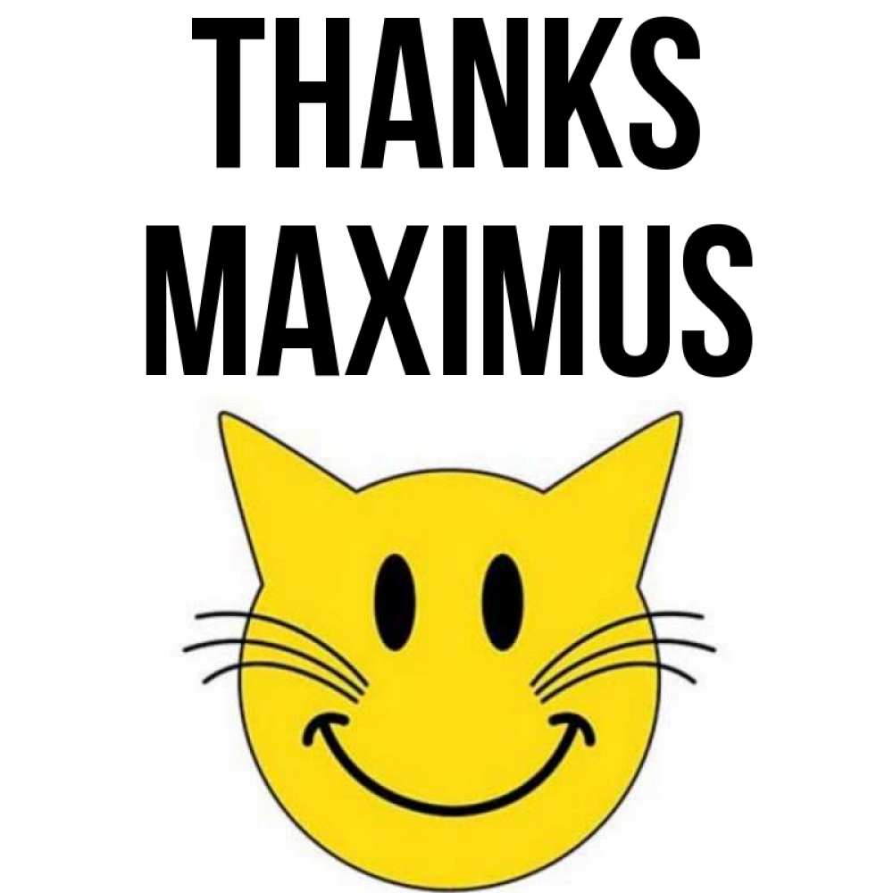 Greetings card с именем, Maximus Thanks улыбающийся смайл кот Greetings with text for free download 