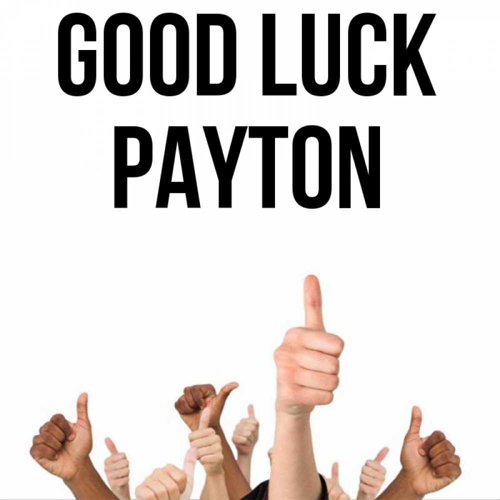 Greetings card с именем, Payton Good luck молодцом Greetings with text for free download 