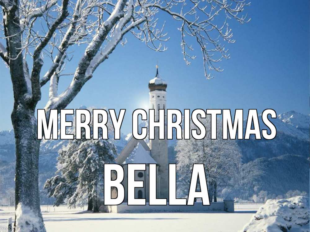 Greetings card с именем, Bella Merry Christmas зима, храм, костел Greetings with text for free download 