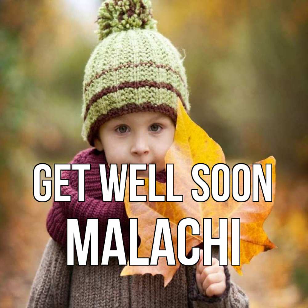 Greetings card с именем, Malachi Get well soon дышим свежим воздухом Greetings with text for free download 