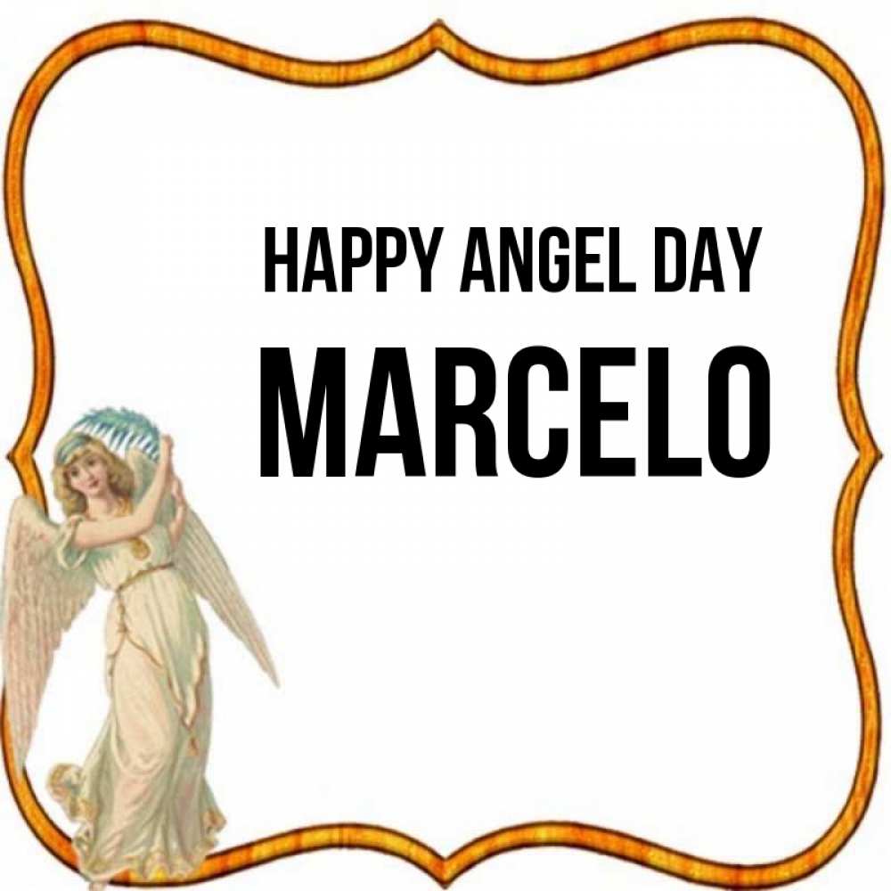 Greetings card с именем, Marcelo happy angel day рамочка простая Greetings with text for free download 