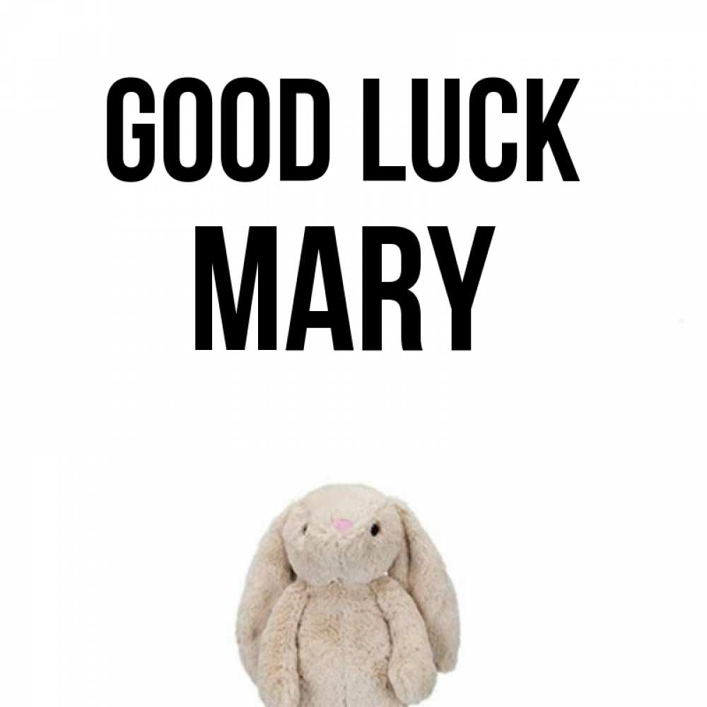 Greetings card с именем, Mary Good luck сайт создаватель открыток Greetings with text for free download 