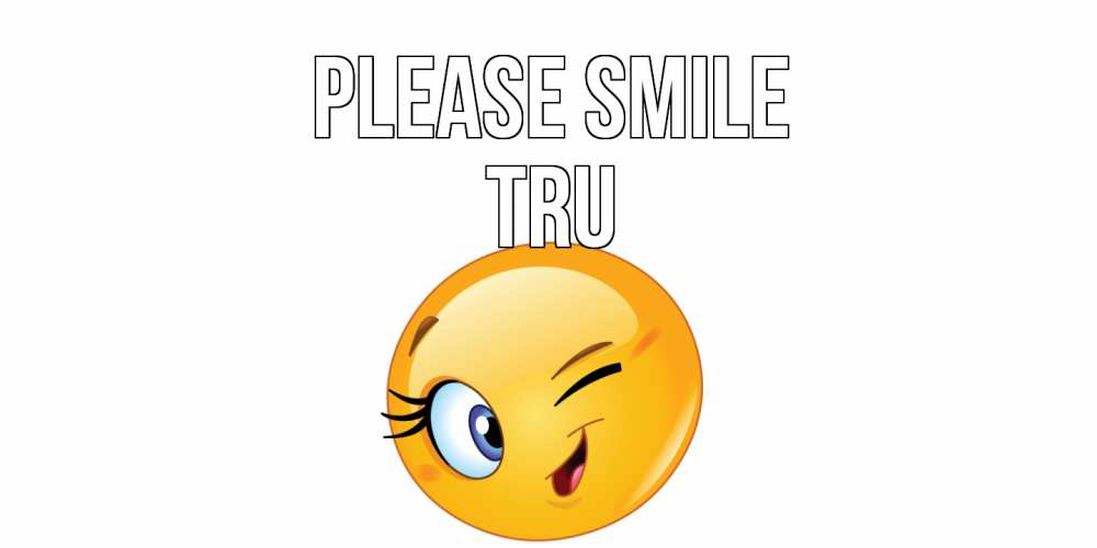 Greetings card с именем, Tru Please smile улыбка Greetings with text for free download 