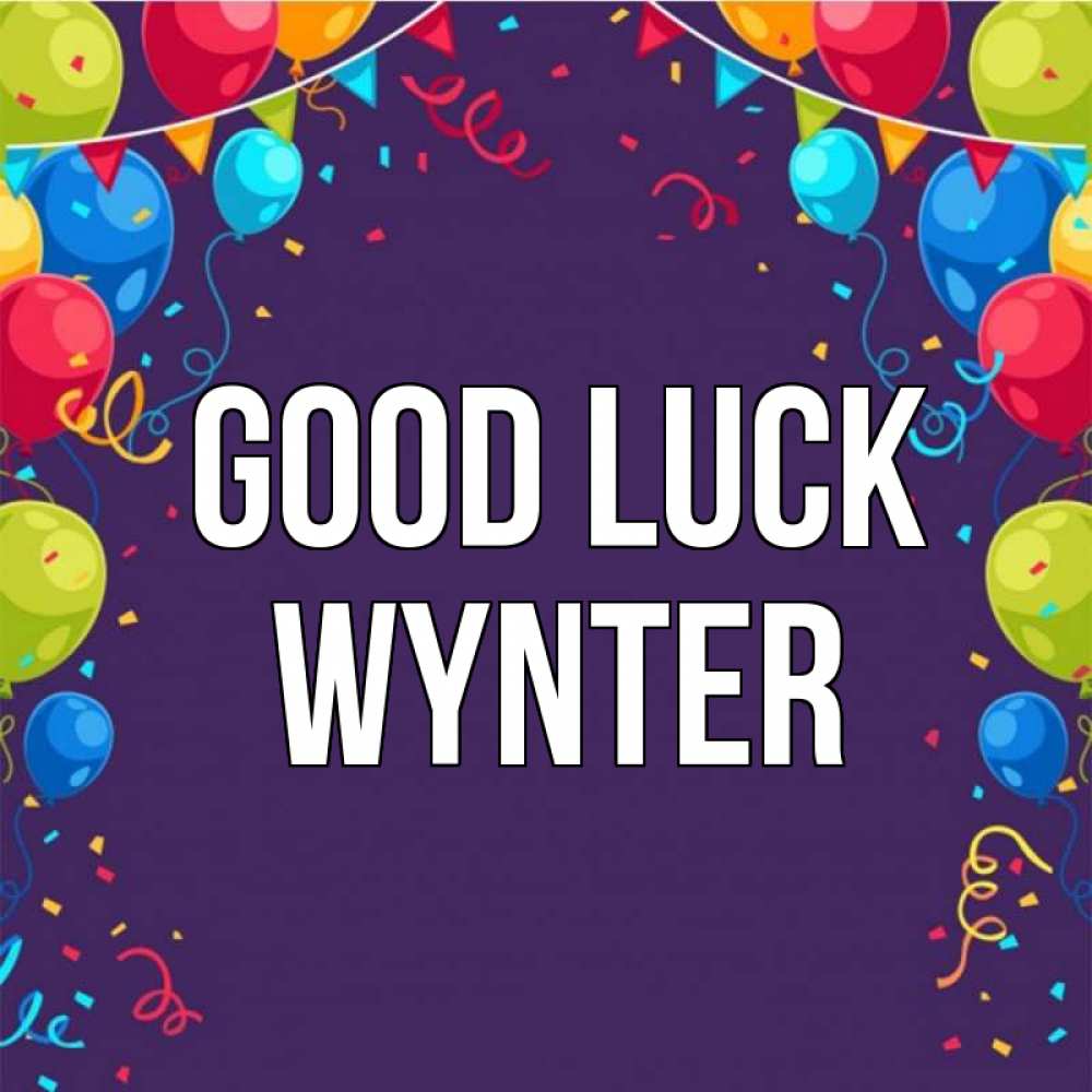 Greetings card с именем, Wynter Good luck шары Greetings with text for free download 