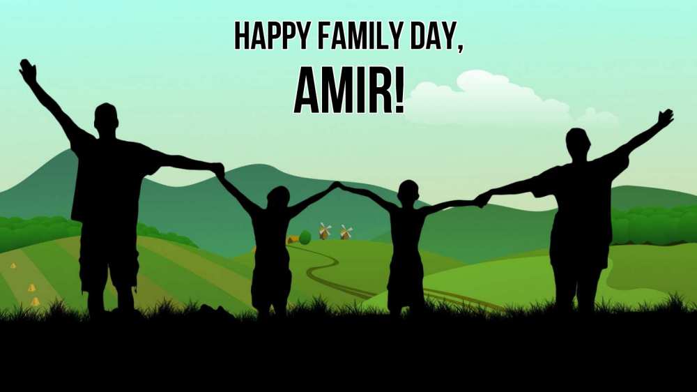 Greetings card с именем, Amir happy family day с днем семьи Greetings with text for free download 