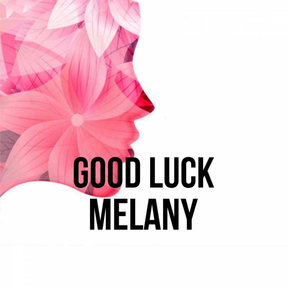 Greetings card с именем, Melany Good luck на удачу Greetings with text for free download 