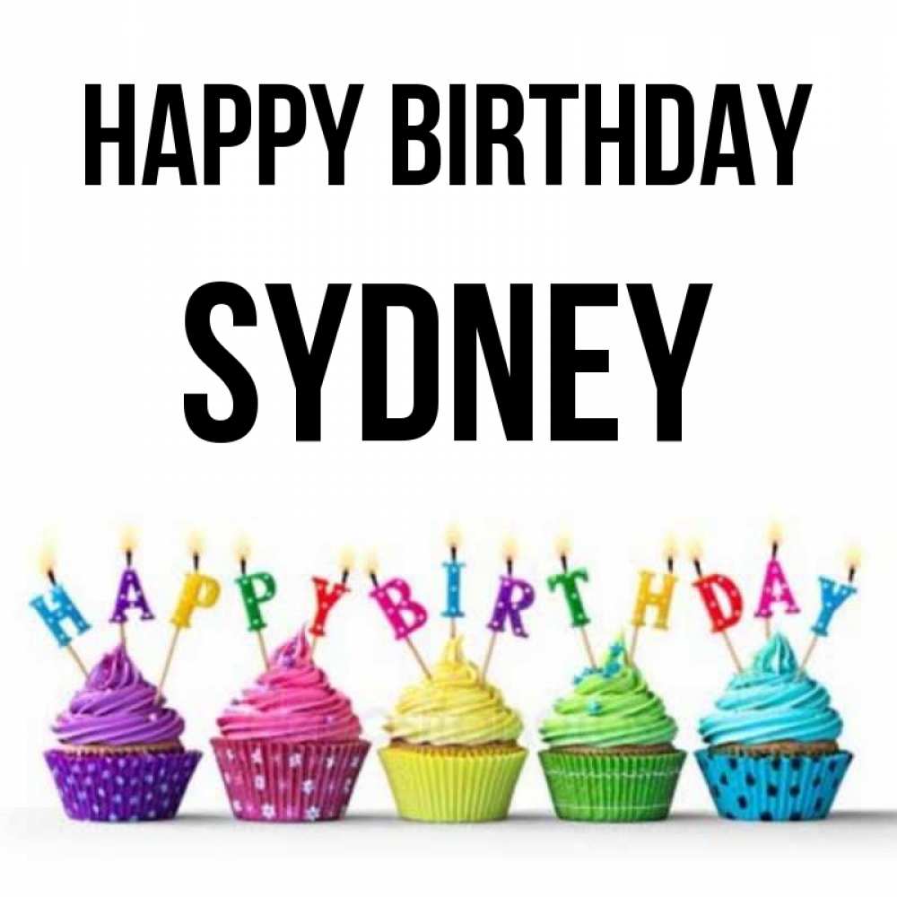 Greetings card с именем, Sydney Happy Birthday открытка ко дню рождения с разноцветными вкусняшками Greetings with text for free download 