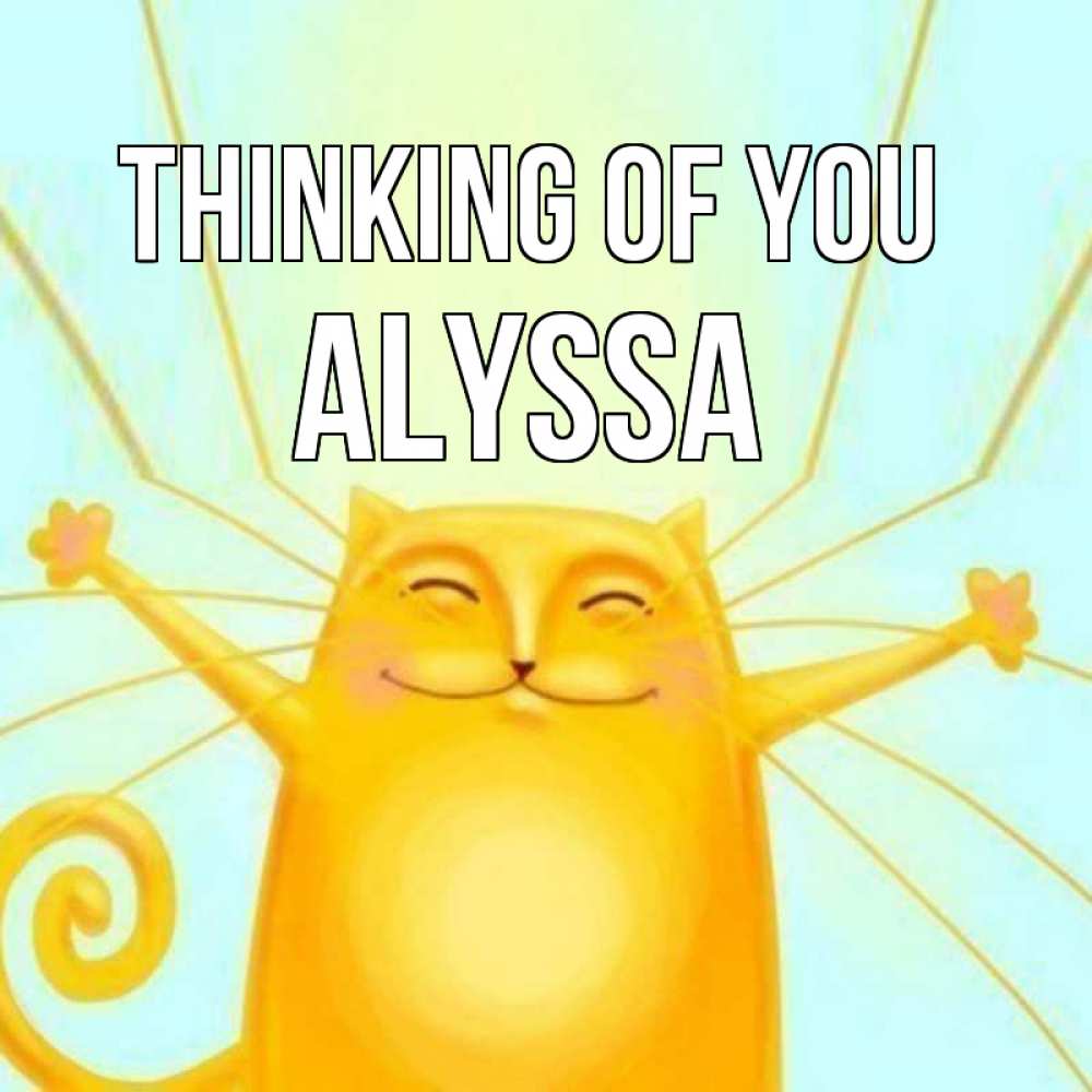 Greetings card с именем, Alyssa Thinking of you обнимашки Greetings with text for free download 