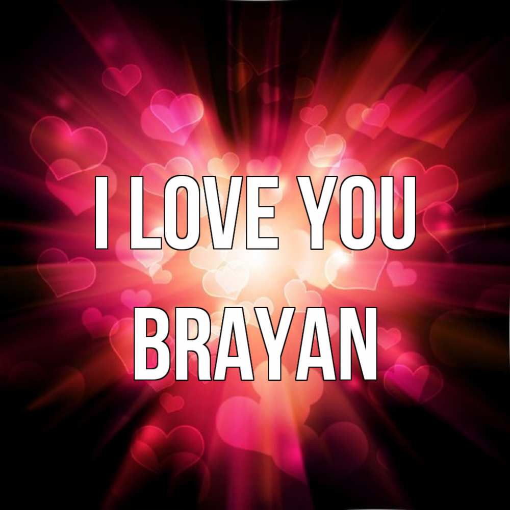 Greetings card с именем, Brayan I love you рамочка 1 Greetings with text for free download 
