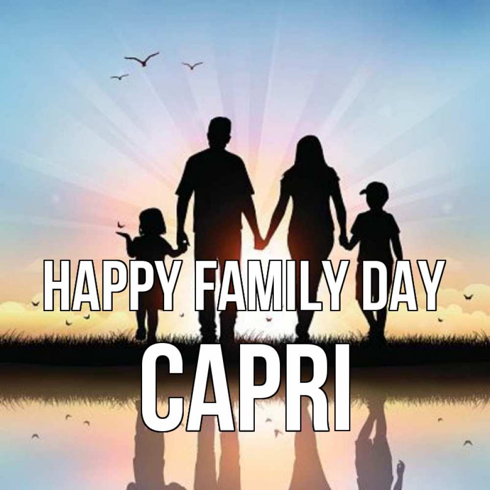 Greetings card с именем, Capri happy family day сын, дочка, мама, папа, море , закат Greetings with text for free download 