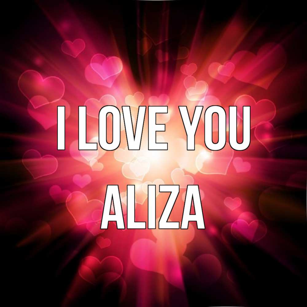 Greetings card с именем, Aliza I love you рамочка 1 Greetings with text for free download 